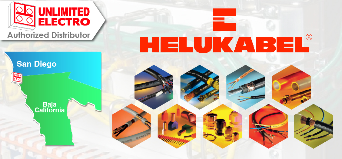 We have authorized distribution of Helukabel products over San Diego and Baja California